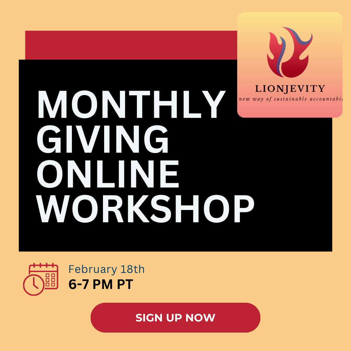 Lionjevity’s Monthly Giving Workshop
